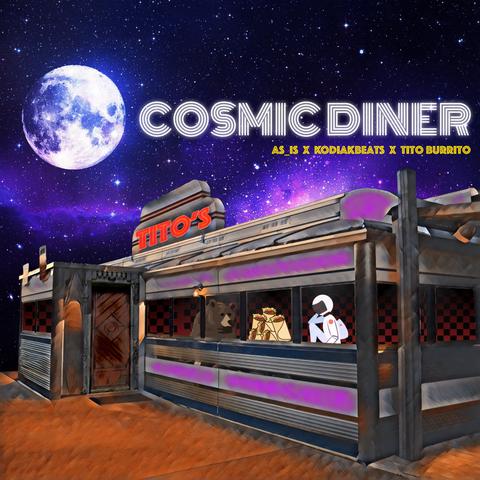 As_Is, KodiakBeats, & Tito Burrito - Cosmic Diner