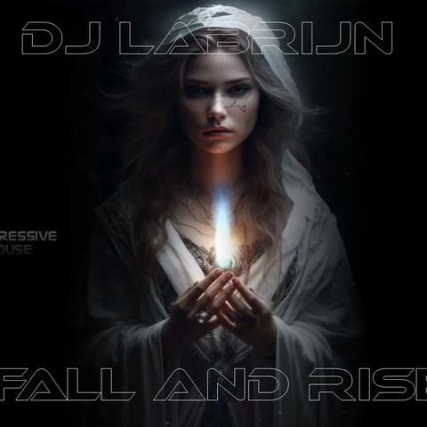 Fall and Rise – Progressive House Mix封面